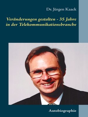 cover image of Veränderungen gestalten--35 Jahre in der Telekommunikationsbranche